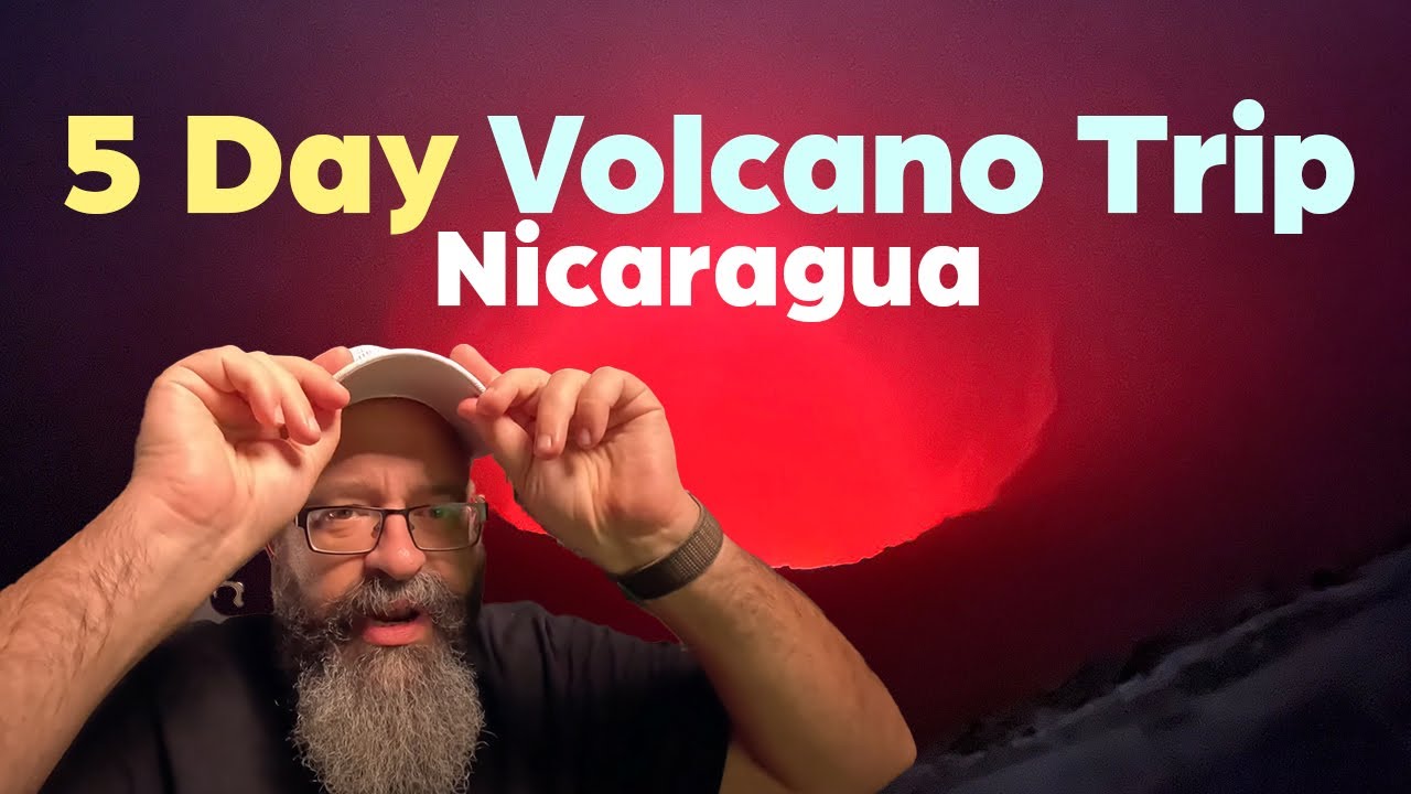 Nicaragua Five Day Volcano Travel Guide Itinerary