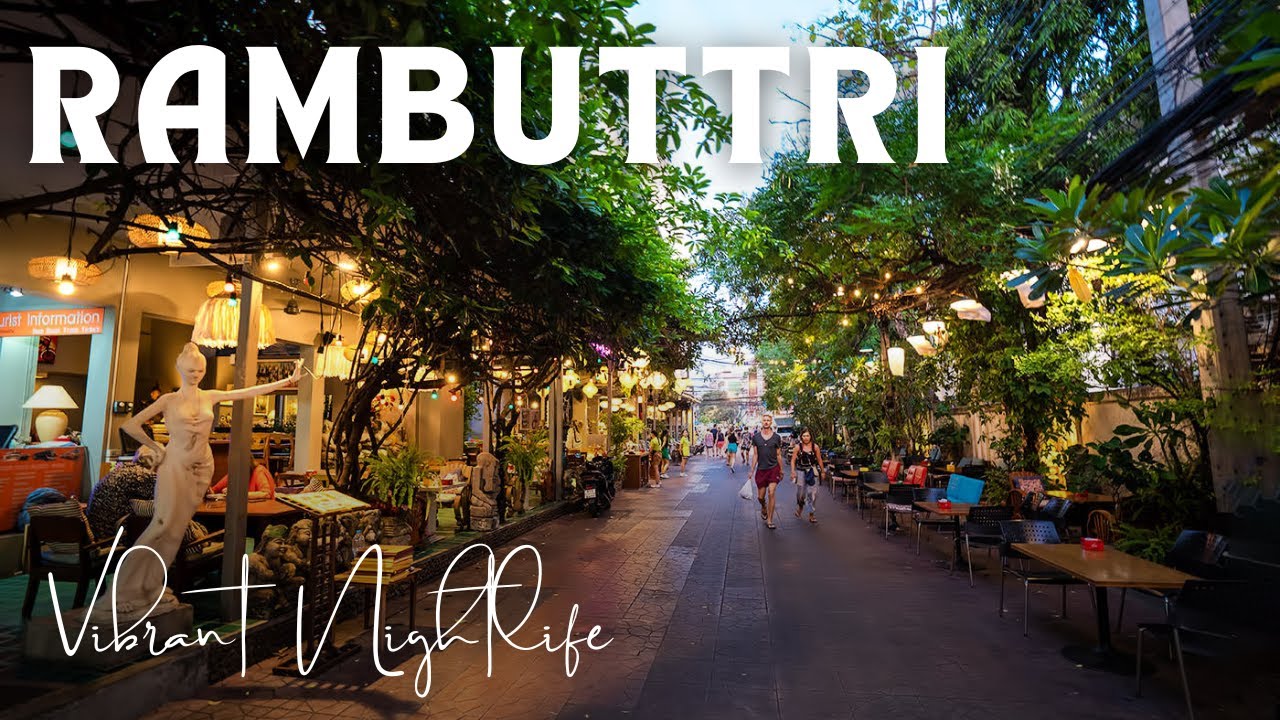 Rambuttri Road Bangkok | Bangkok Nightlife | Soi Rambuttri | Thailand Travel Guide